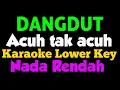 Download Lagu Dangdut - Acuh Tak Acuh Rita Sugiarto Karaoke Nada Rendah