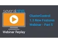 Webinar replay ClusterControl 1 3 New Features Webinar - part 4