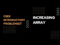 Increasing Array CSES Introductory Problem Set - Easy Explanation