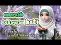 RAIHLAH,,,‼️ KEKAYAAN HATI || USTADZAH HALIMAH ALAYDRUS