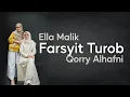 Download Lagu FARSYIT TUROB (Versi Langitan) Cover Ella Malik \u0026 Qorry Alhafni