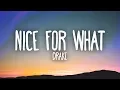 Download Lagu Drake - Nice For What (Lyrics)