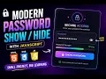 Build a Modern Password UI with JavaScript HTML CSS JavaScript Project