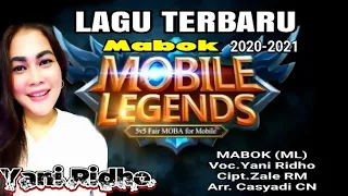 mabok ml mobile legends lagu terbaru yani ridho 2021 2022