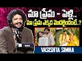 Vasishta Simha about His Love Story Actress Haripriya IDream Latest Interviews iD Cuts