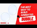 The Best Way to Build Animated Bubble Pure CSS Animated Bubble HTML CSS