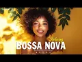 Lagu Bossa Nova Music 2025 📀 Best Bossa Nova Of Popular Songs For An Winter Vibe - Cool Music 2025