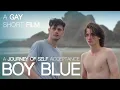 Download Lagu Boy Blue - Gay Short film