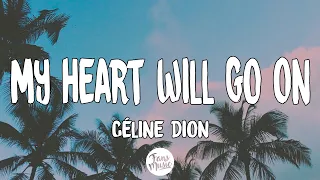 Download Céline Dion - My Heart Will Go On (Titanic) (Letra/Lyrics) MP3