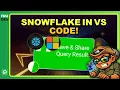 Snowflake Demo VSCode Visual Studio Code Extension For Snowflake - FULL DEMO www demohub dev