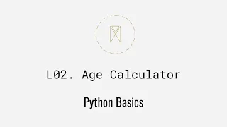 Age Calculator Solution Python Basics U1L2