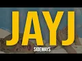 Lagu JAYJ - Sideways (feat. dampszn) (Lyric Video)