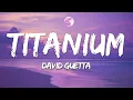 Download Lagu David Guetta - Titanium (Lyrics) ft. Sia