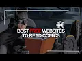 The 5 Best Free Websites to Read Comics Online