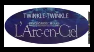 Download Larc~en~ciel  Twinkle-Twinkle.wmv MP3