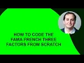 How to Code the Fama-French Three Factors from Scratch