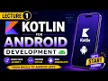 Kotlin for Android Development Lecture 1 Introduction Variables Data Types