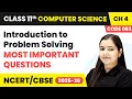 Introduction to Problem Solving - Most Important Questions Class 11 Computer Science Ch 4 CBSE