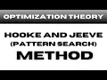 Hooke and Jeeve Method Pattern Search Method in Optimization Theory