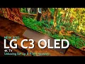 Download Lagu NEW 2023 LG C3 4K OLED Unboxing Set Up \u0026 First Impressions