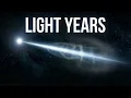Light Years The Distance That Breaks the Human Mind