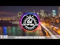 DJ OK WITHOUT YOU 2019 | POWER BASS