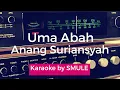 Download Lagu Uma Abah - Karaoke by SMULE