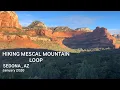 Hiking the Mescal Mountain Loop in Sedona Arizona Mescal Deadman s Pass and Long Canyon