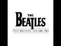 Lagu The Beatles – Past Masters  Volume Two  - Album Part 2 - 5.1 surround STEREO in