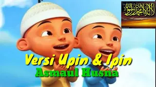Download Asmaul Husna Versi Upin Ipin MP3