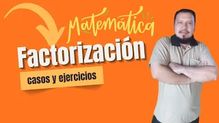 Matemática  :  Casos de Factorización 🙌