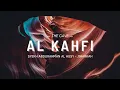 Download Lagu MERDU..!! SURAH AL KAHFI IRAMA JIHARKAH/'AJAM - SYEKH ABDURAHMAN AL AUSY