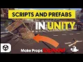 Exploding Props in Unity Basics of Components Scripts and Prefabs