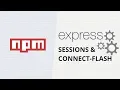 Expressjs sessions connect-flash Sessions in Nodejs and Expressjs