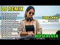 DJ REMIX NOSTALGIA SLOW TERBARU 2025 || DJ SATUKANLAH HATI KAMI | DJ SEKEDAR BERTANYA