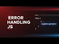 JavaScript Error Handling try catch throw Best Practices Explained