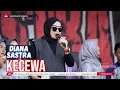 KECEWA || DIANA SASTRA (LIVE MUSIC OFFICIAL) DIAN PRIMA