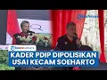 Lagu Kader PDIP Dipolisikan Usai Sebut Soeharto \