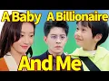 Download Lagu A Baby A Billionaire And Me #cdrama