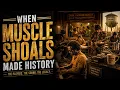 Muscle Shoals The Small Alabama Town that Changed American Music - A 90 Minute Relaxing Documentary