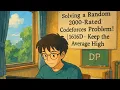 Solving a Random 2000-Rated Codeforces Problem 1616D - Keep the Average High