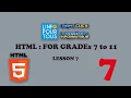 HTML Lesson 7 for Grades 7 to 11