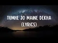 Download Lagu Tumhe Jo Maine Dekha (Lyrics) | Main Hoon Na | Shahrukh Khan, Sushmita Sen | Abhijeet, Shreya Ghosal