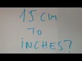 15 cm to inches