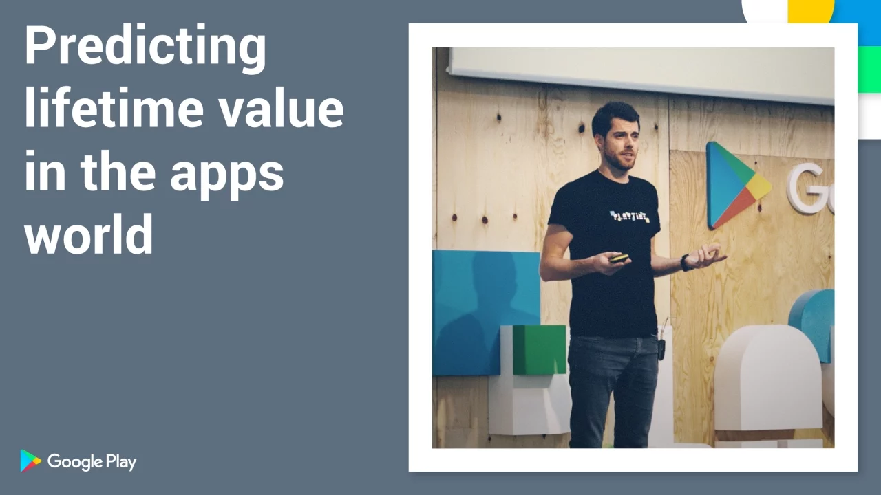 Playtime 2016 - Predicting lifetime value in the apps world