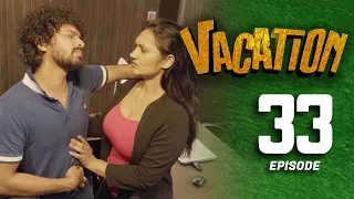 vacation episode 33 2023 07 08 itn