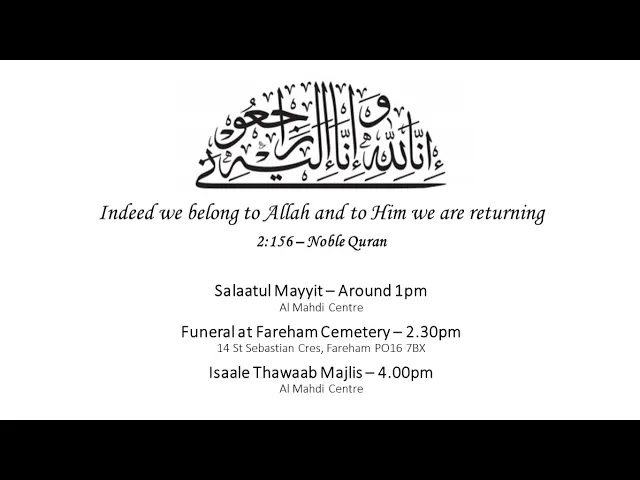 ⁣Salaatul Mayyit for Marhuma Shirinbanu (Sheila) Asaria