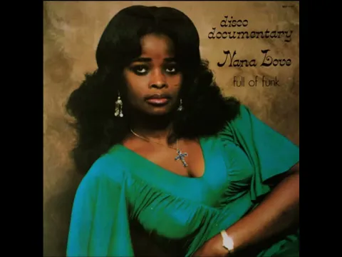Nana Love - Disco Documentary: Full of Funk FULL ALBUM