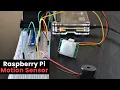 Raspberry Pi Motion Sensor using a PIR Sensor