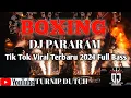 Download Lagu NEW BOXING TURBO!!DJ PARARAM TIKTOK Viral Terbaru 2024 Full Bass